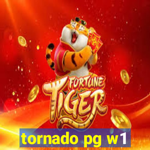 tornado pg w1